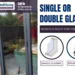 Single glazing VS double glazing – which is the best choice for you?